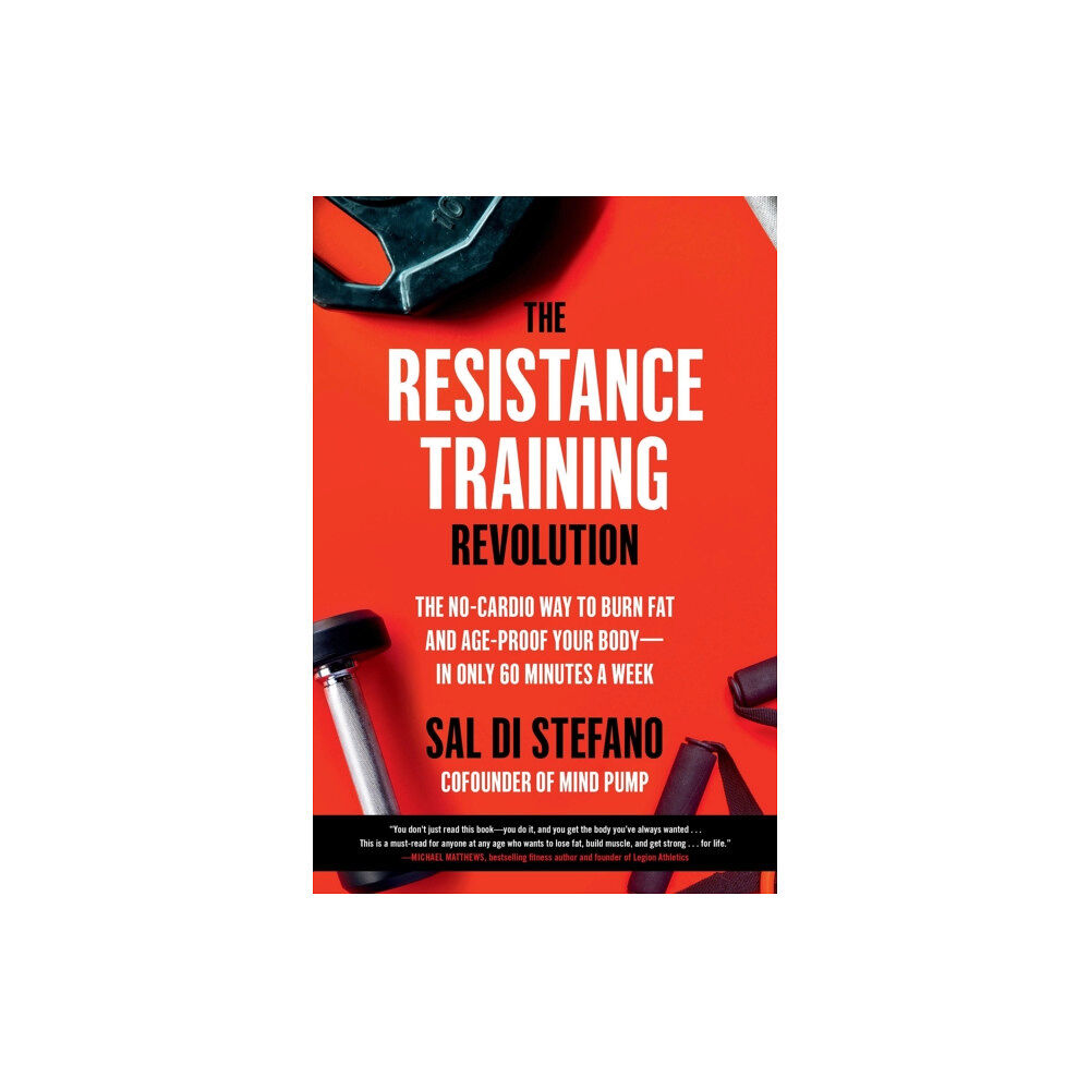 Hachette Books The Resistance Training Revolution (häftad, eng)