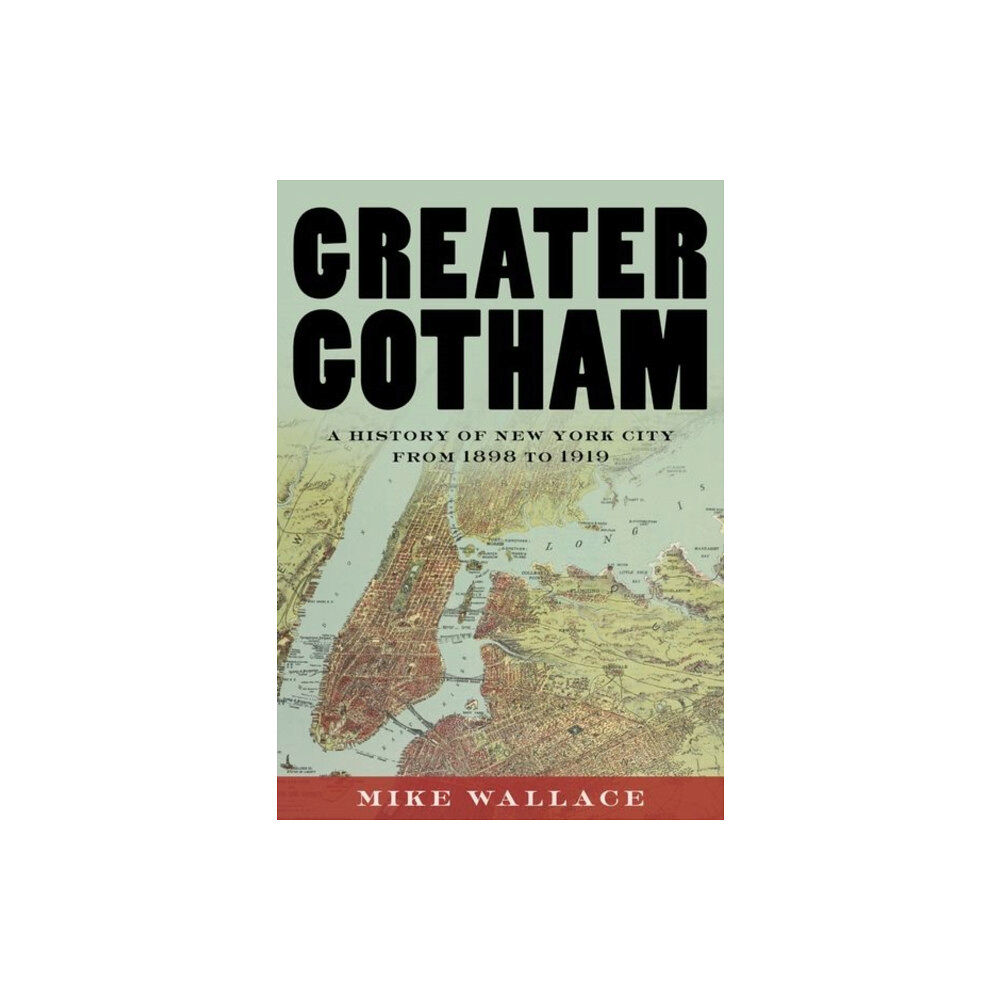 Oxford University Press Inc Greater Gotham (inbunden, eng)