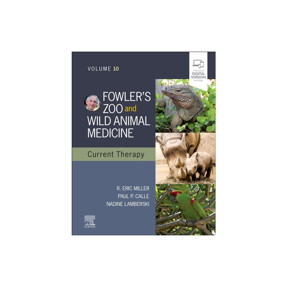 Elsevier - Health Sciences Division Fowler's Zoo and Wild Animal Medicine Current Therapy, Volume 10 (inbunden, eng)