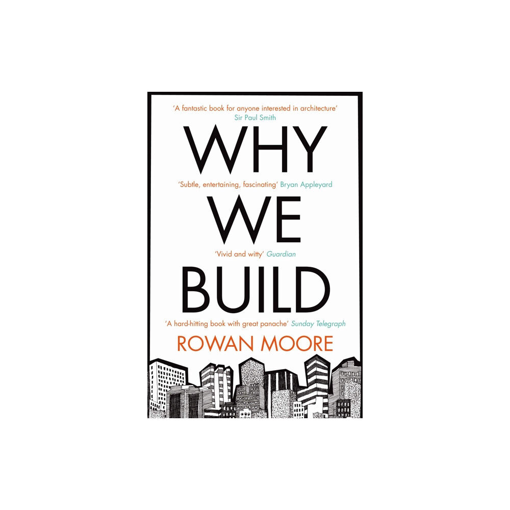 Pan Macmillan Why We Build (häftad, eng)