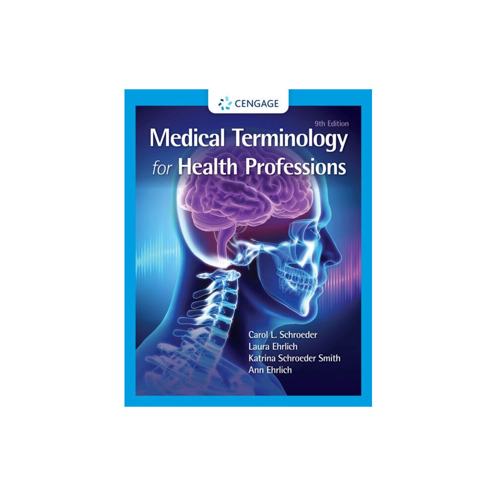 Cengage Learning, Inc Medical Terminology for Health Professions, 9th Edition (bok, spiral, eng)