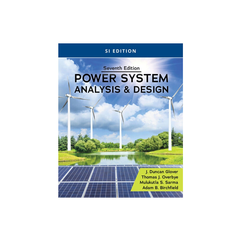 Cengage Learning, Inc Power System Analysis and Design, SI Edition (häftad, eng)