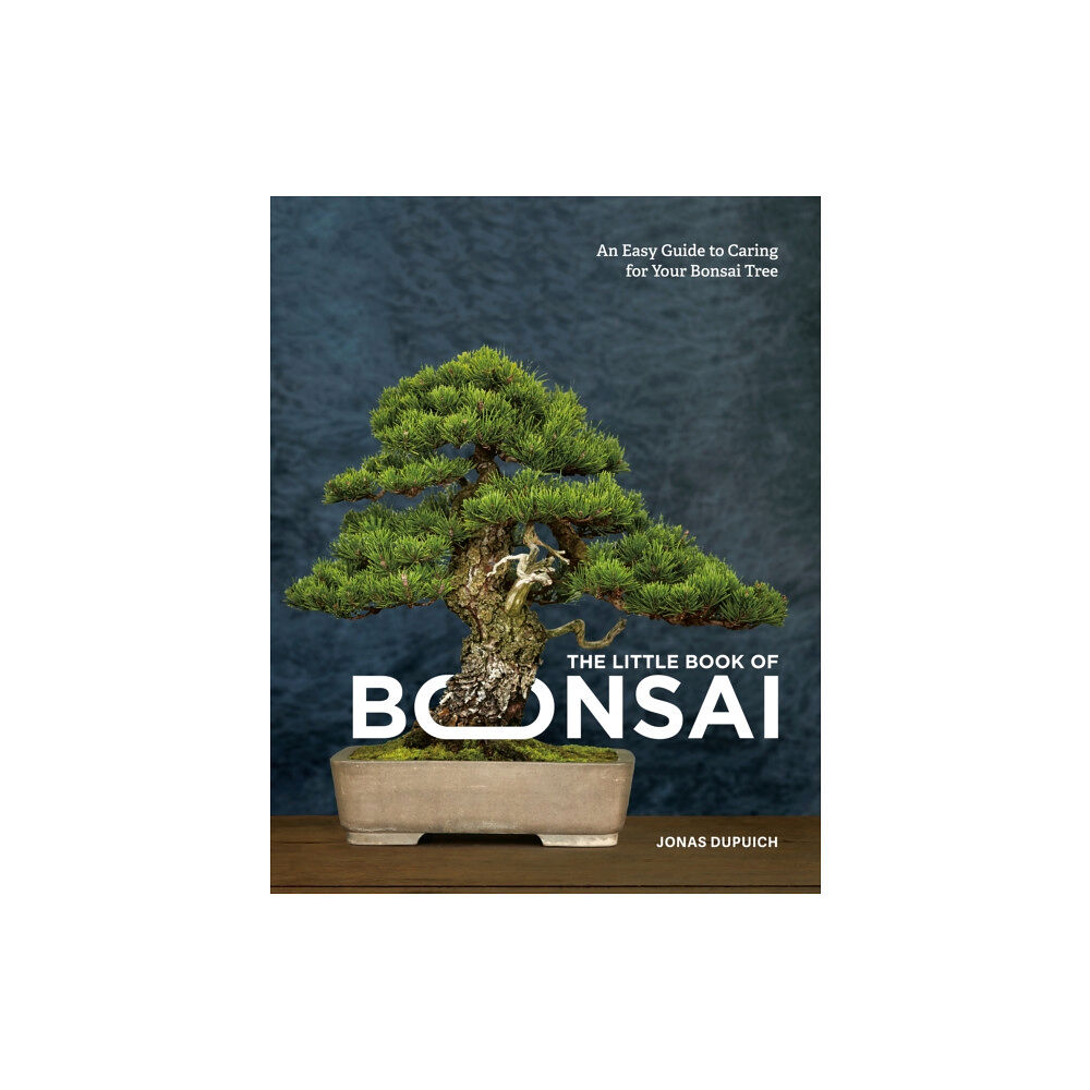 Ten Speed Press The Little Book of Bonsai (inbunden, eng)