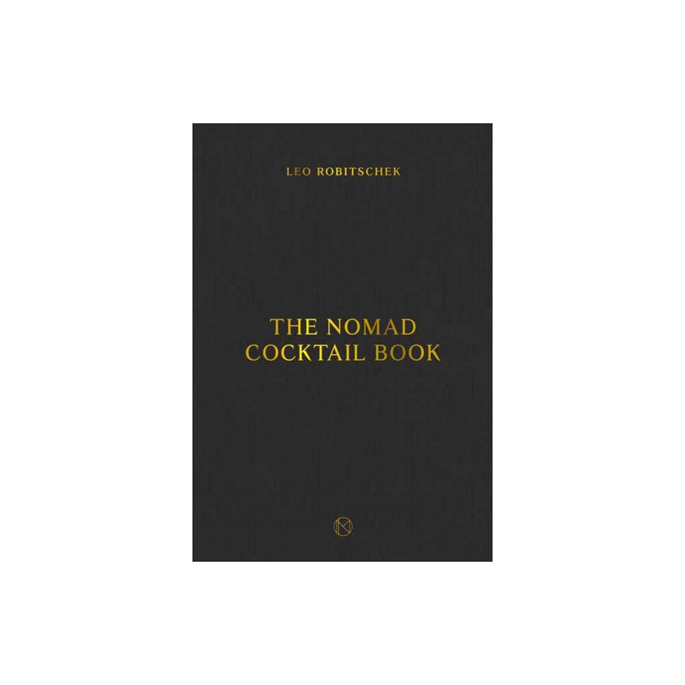 Ten Speed Press The NoMad Cocktail Book (inbunden, eng)