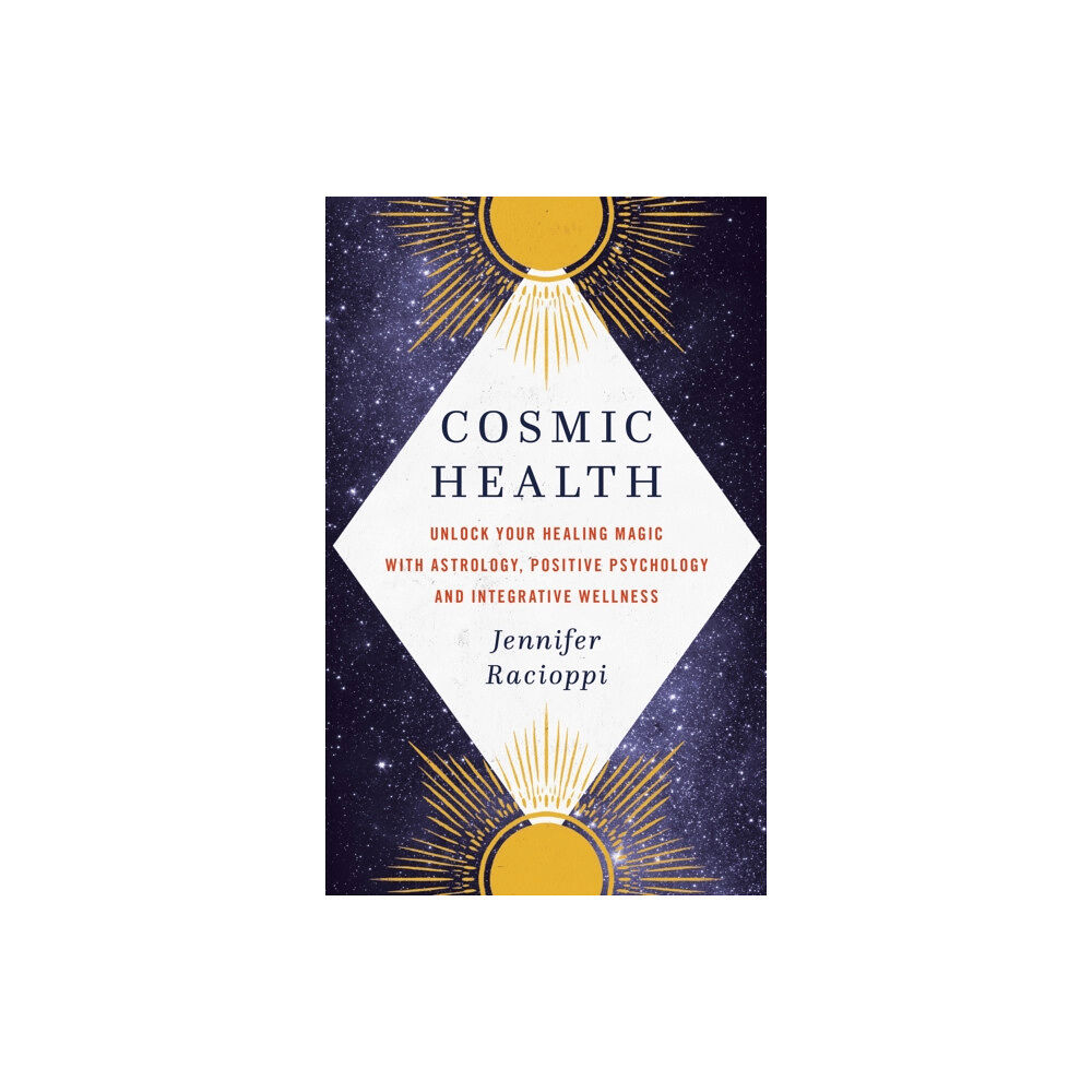 Little, Brown Book Group Cosmic Health (inbunden, eng)