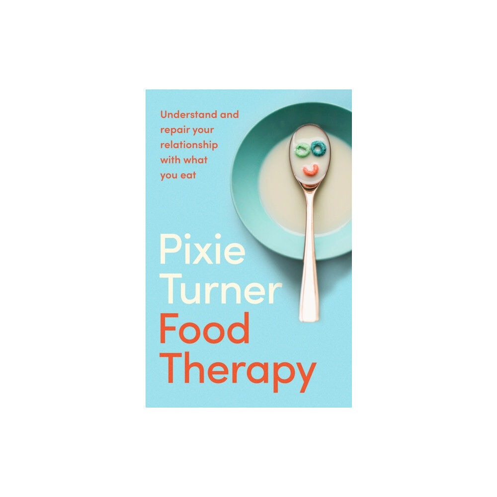 Little, Brown Book Group Food Therapy (häftad, eng)