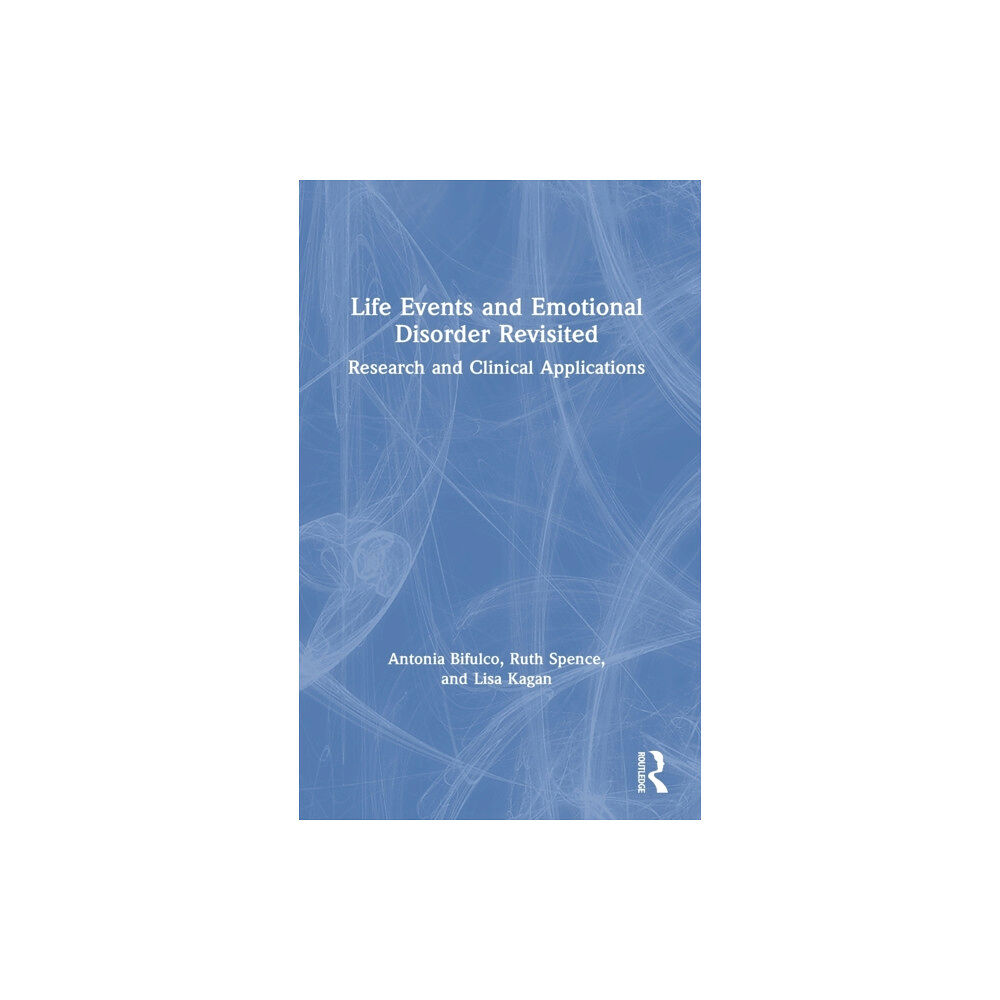 Taylor & francis ltd Life Events and Emotional Disorder Revisited (inbunden, eng)