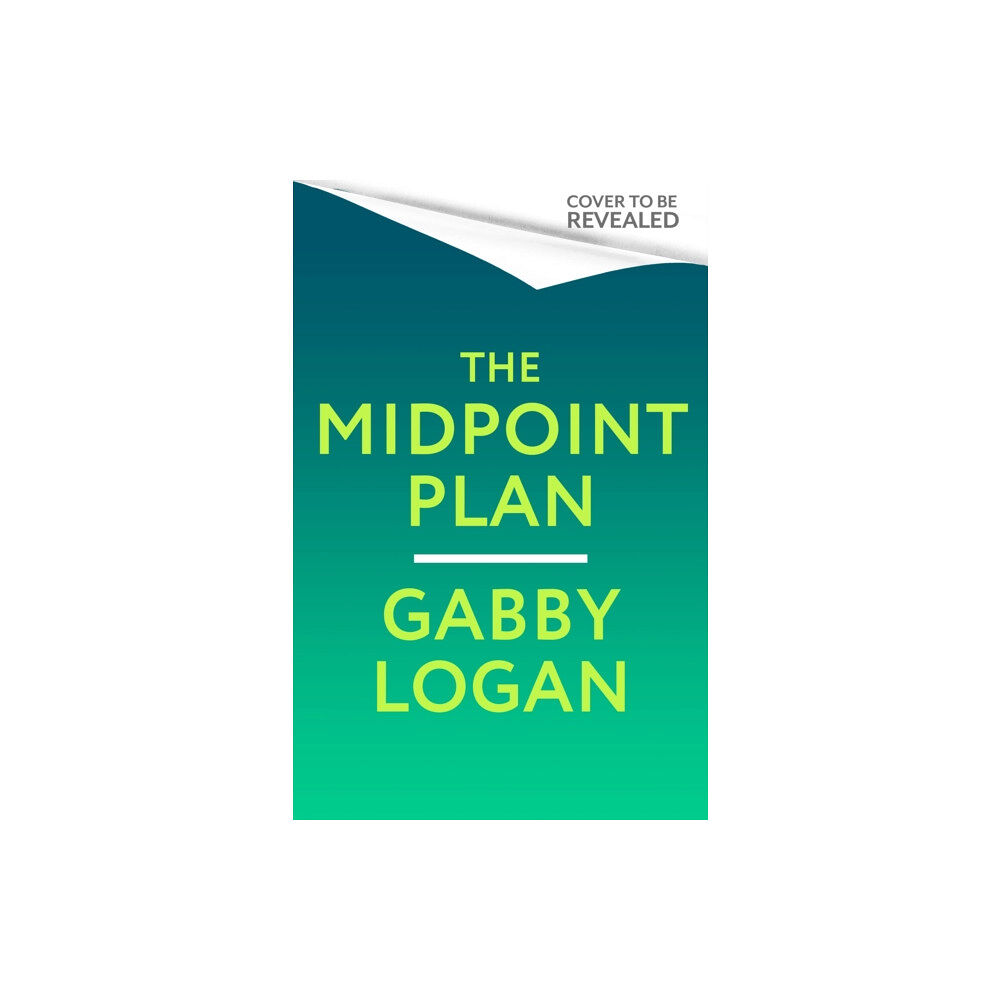 Little, Brown Book Group The Midpoint Plan (inbunden, eng)