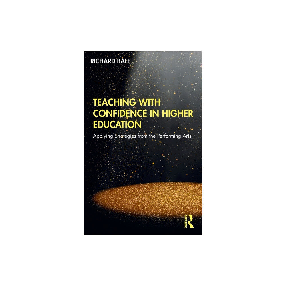 Taylor & francis ltd Teaching with Confidence in Higher Education (häftad, eng)