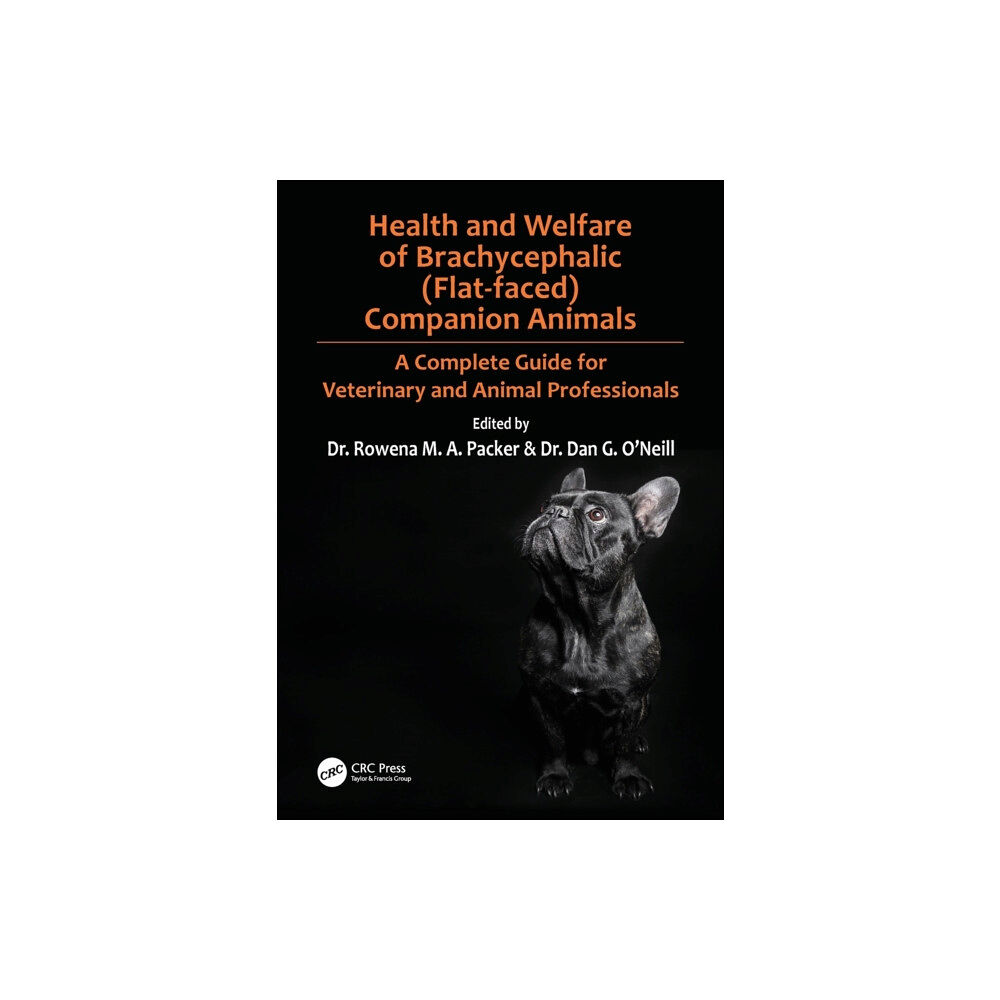 Taylor & francis ltd Health and Welfare of Brachycephalic (Flat-faced) Companion Animals (häftad, eng)