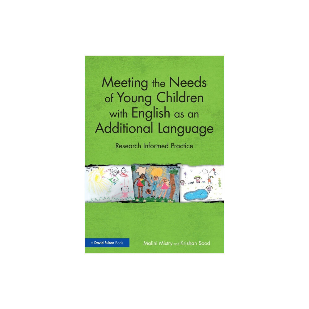 Taylor & francis ltd Meeting the Needs of Young Children with English as an Additional Language (häftad, eng)