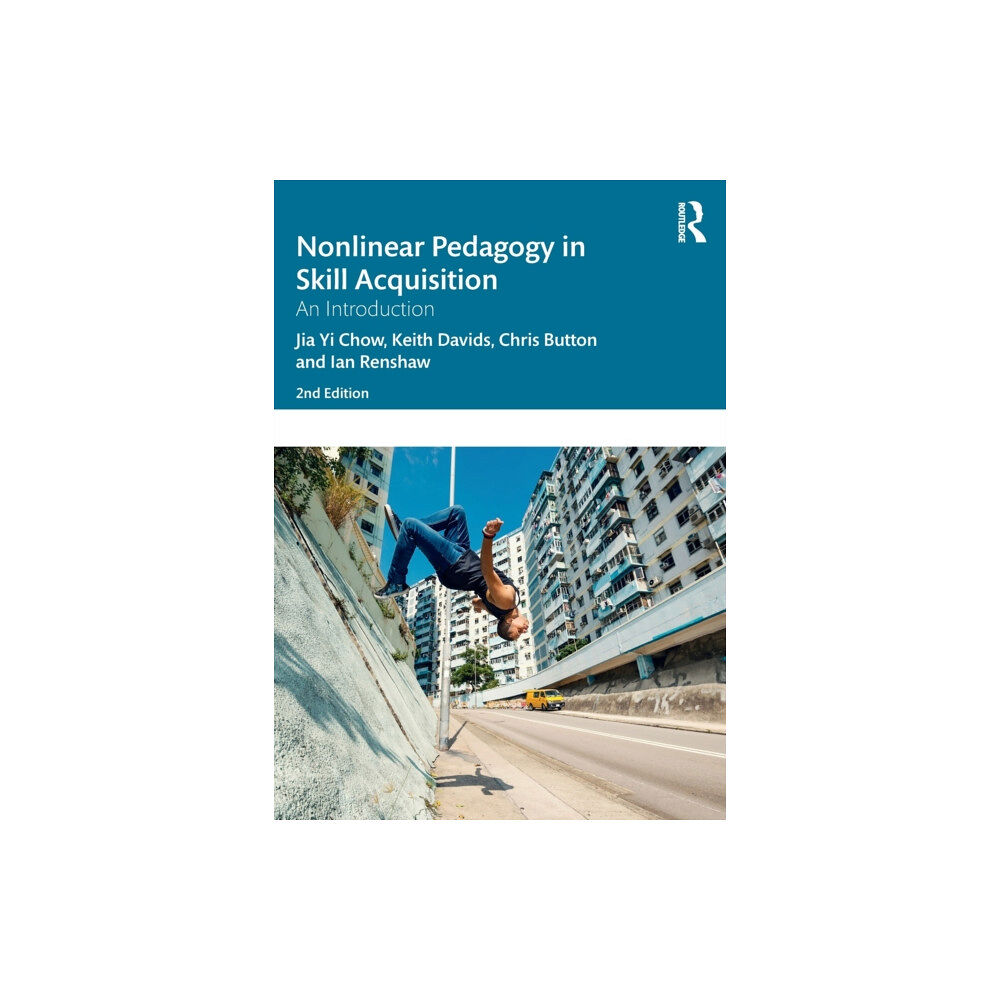 Taylor & francis ltd Nonlinear Pedagogy in Skill Acquisition (häftad, eng)