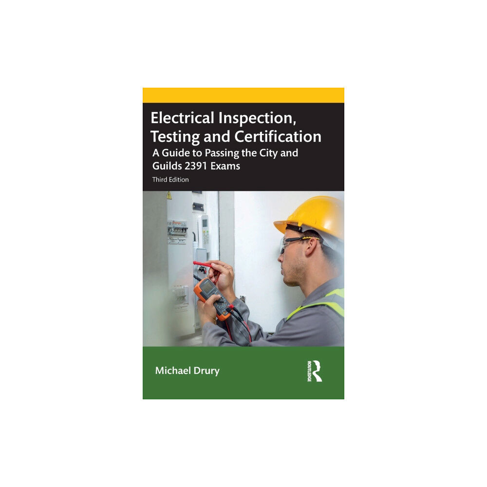 Taylor & francis ltd Electrical Inspection, Testing and Certification (häftad, eng)