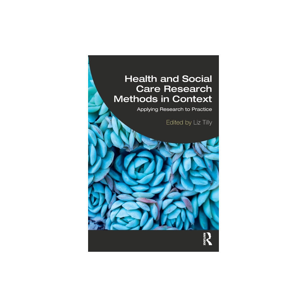 Taylor & francis ltd Health and Social Care Research Methods in Context (häftad, eng)