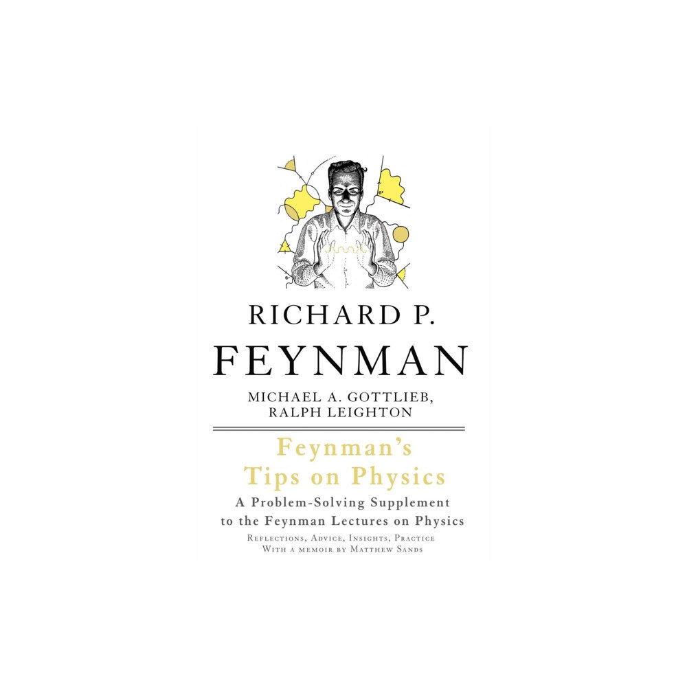 Basic Books Feynman's Tips on Physics (häftad, eng)