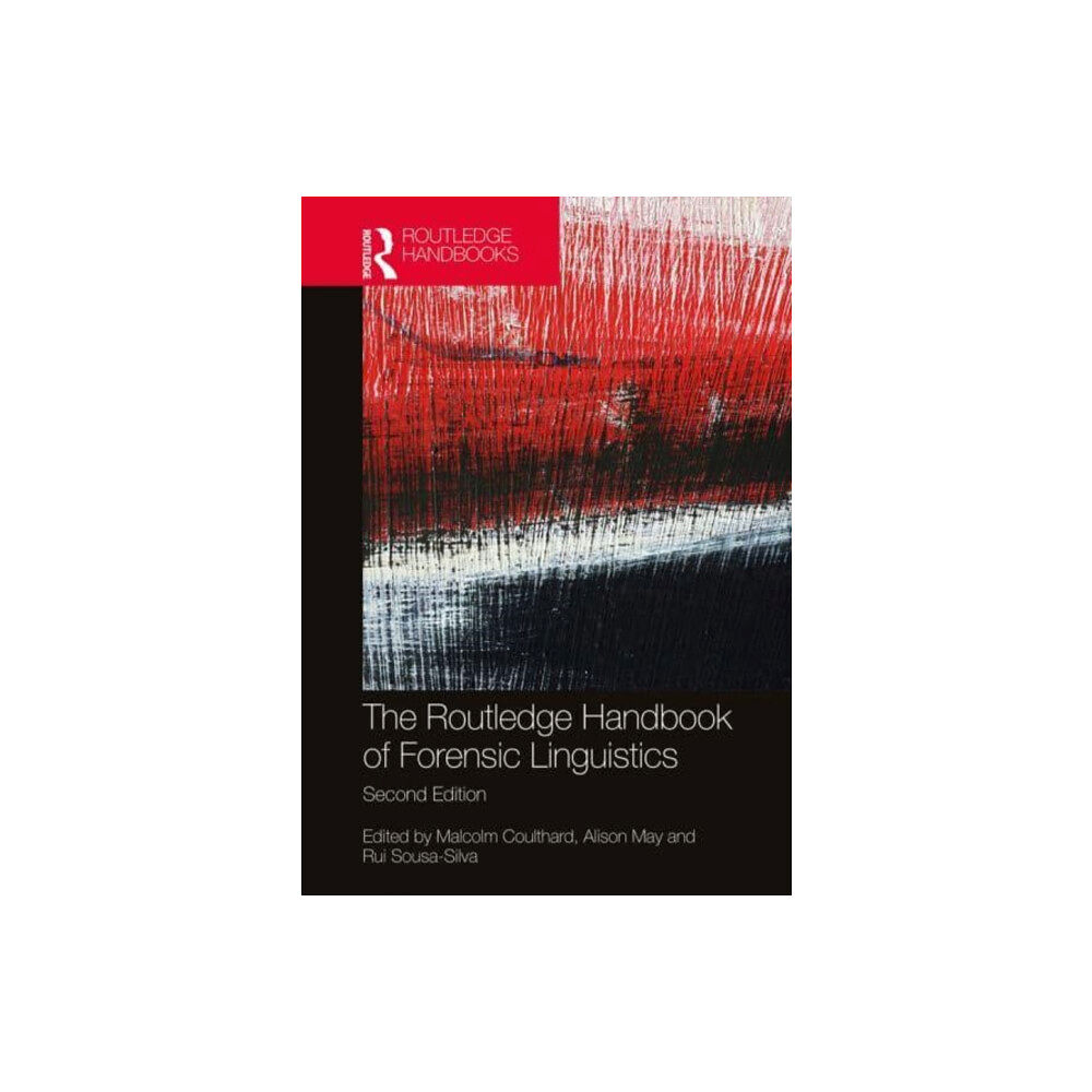 Taylor & francis ltd The Routledge Handbook of Forensic Linguistics (häftad, eng)