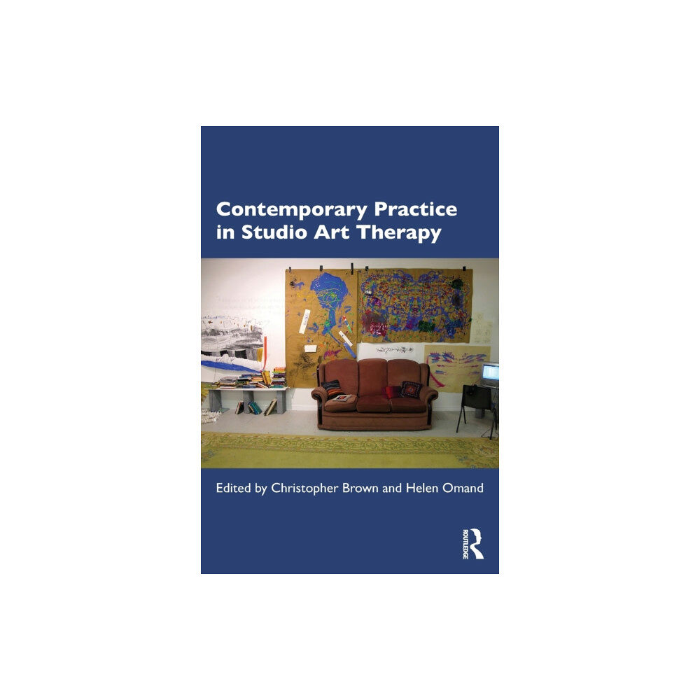 Taylor & francis ltd Contemporary Practice in Studio Art Therapy (häftad, eng)
