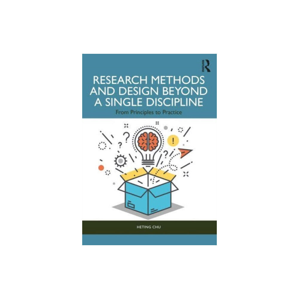Taylor & francis ltd Research Methods and Design Beyond a Single Discipline (häftad, eng)