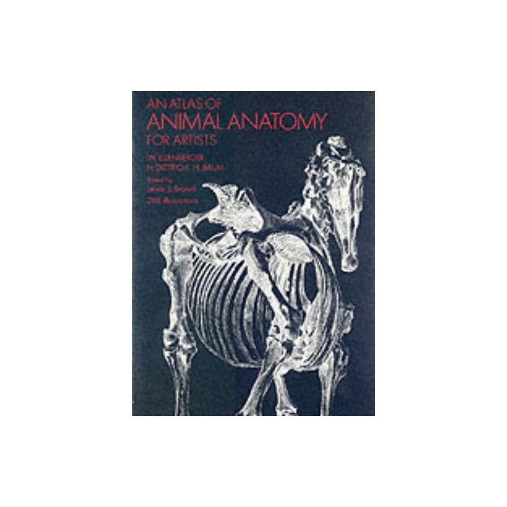 Dover publications inc. An Atlas of Animal Anatomy for Artists (häftad, eng)