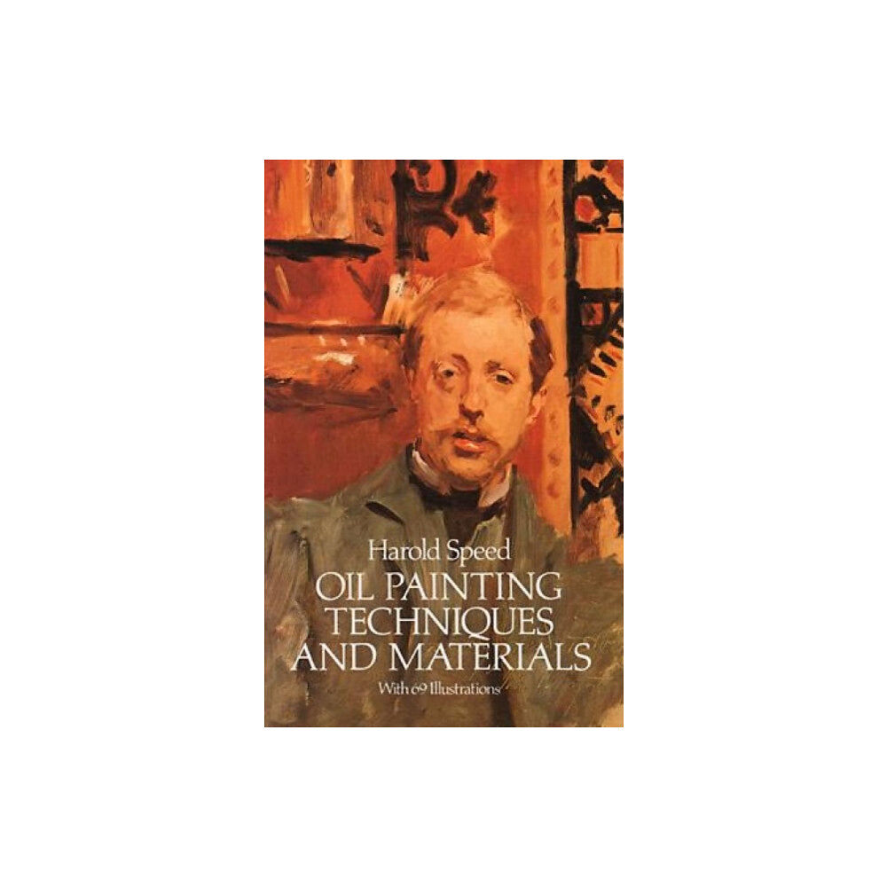 Dover publications inc. Oil Painting Techniques and Materials (häftad, eng)