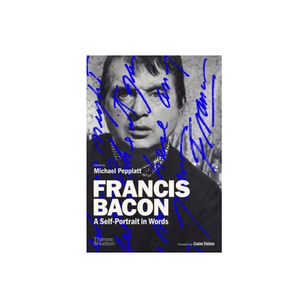 Thames & Hudson Ltd Francis Bacon: A Self-Portrait in Words (inbunden, eng)
