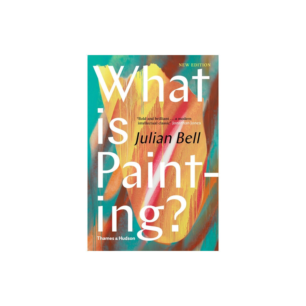 Thames & Hudson Ltd What is Painting? (inbunden, eng)