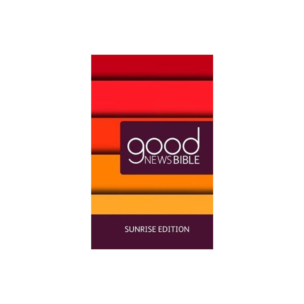 British & foreign bible society GNB Sunrise Bible (inbunden, eng)