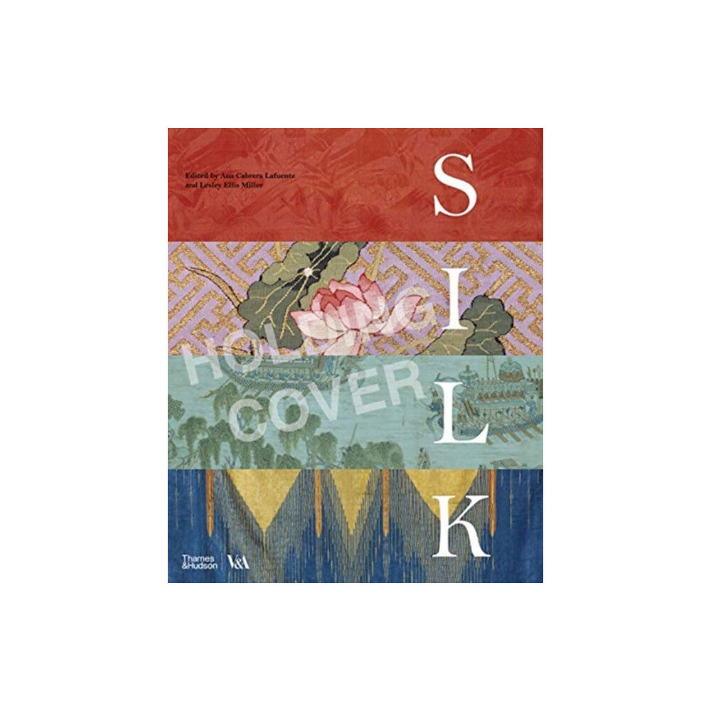 Thames & Hudson Ltd Silk: Fibre, Fabric and Fashion (inbunden, eng)
