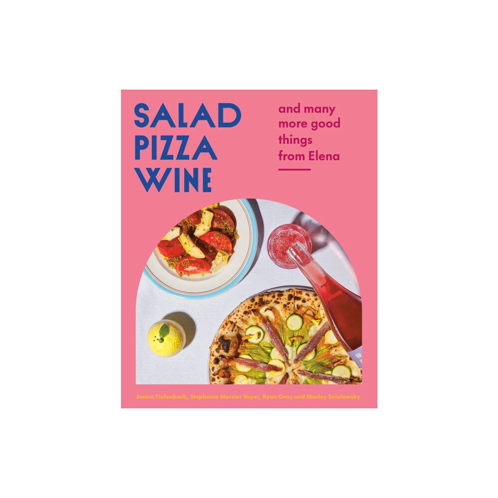 Random House USA Inc Salad Pizza Wine (inbunden, eng)