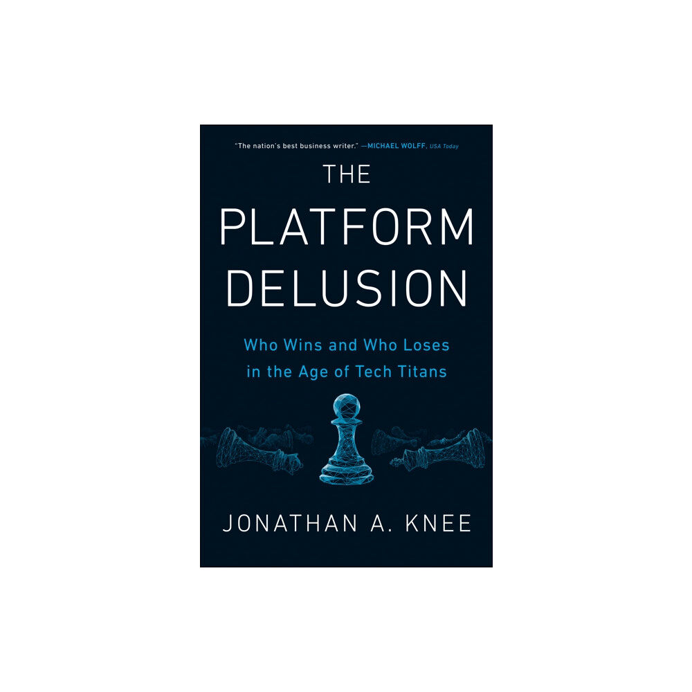 Penguin Putnam Inc The Platform Delusion (inbunden, eng)