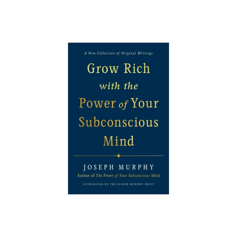 Penguin Putnam Inc Grow Rich with the Power of Your Subconscious Mind (inbunden, eng)