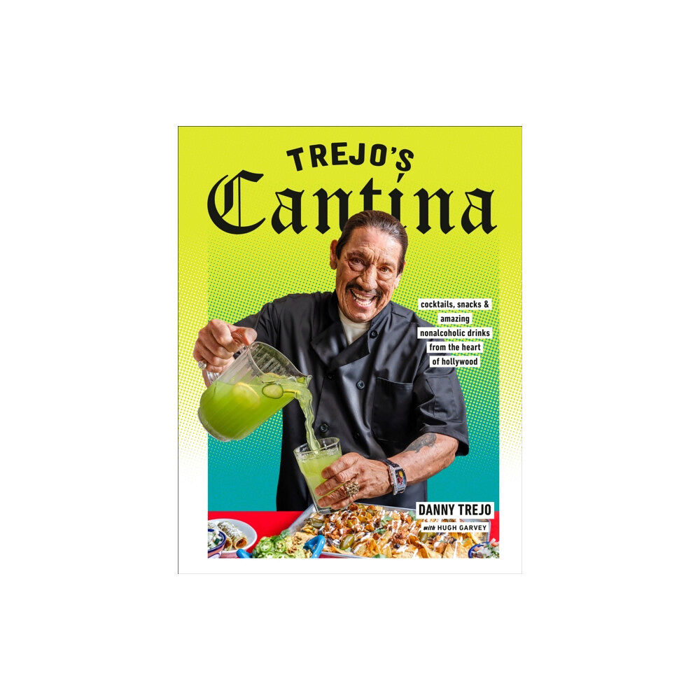 Random House USA Inc Trejo's Cantina (inbunden, eng)