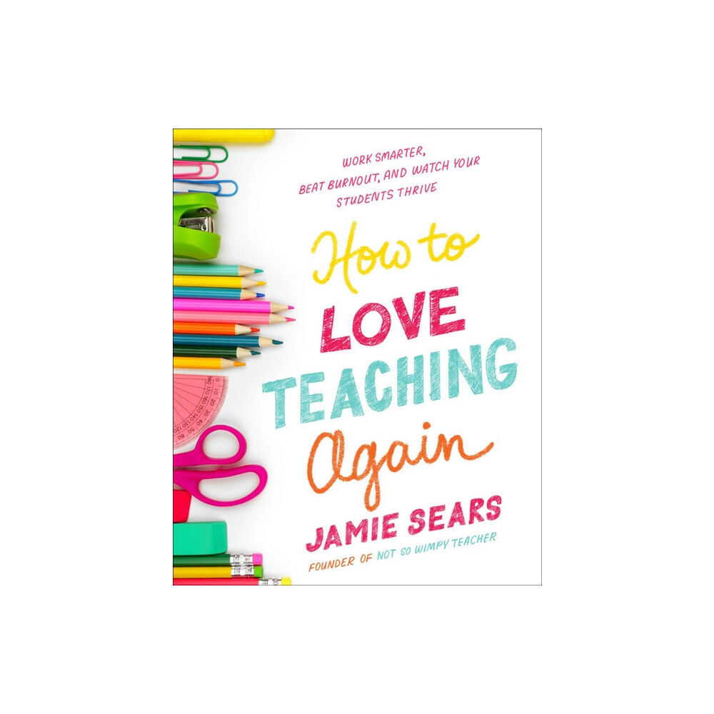 Penguin Putnam Inc How To Love Teaching Again (häftad, eng)