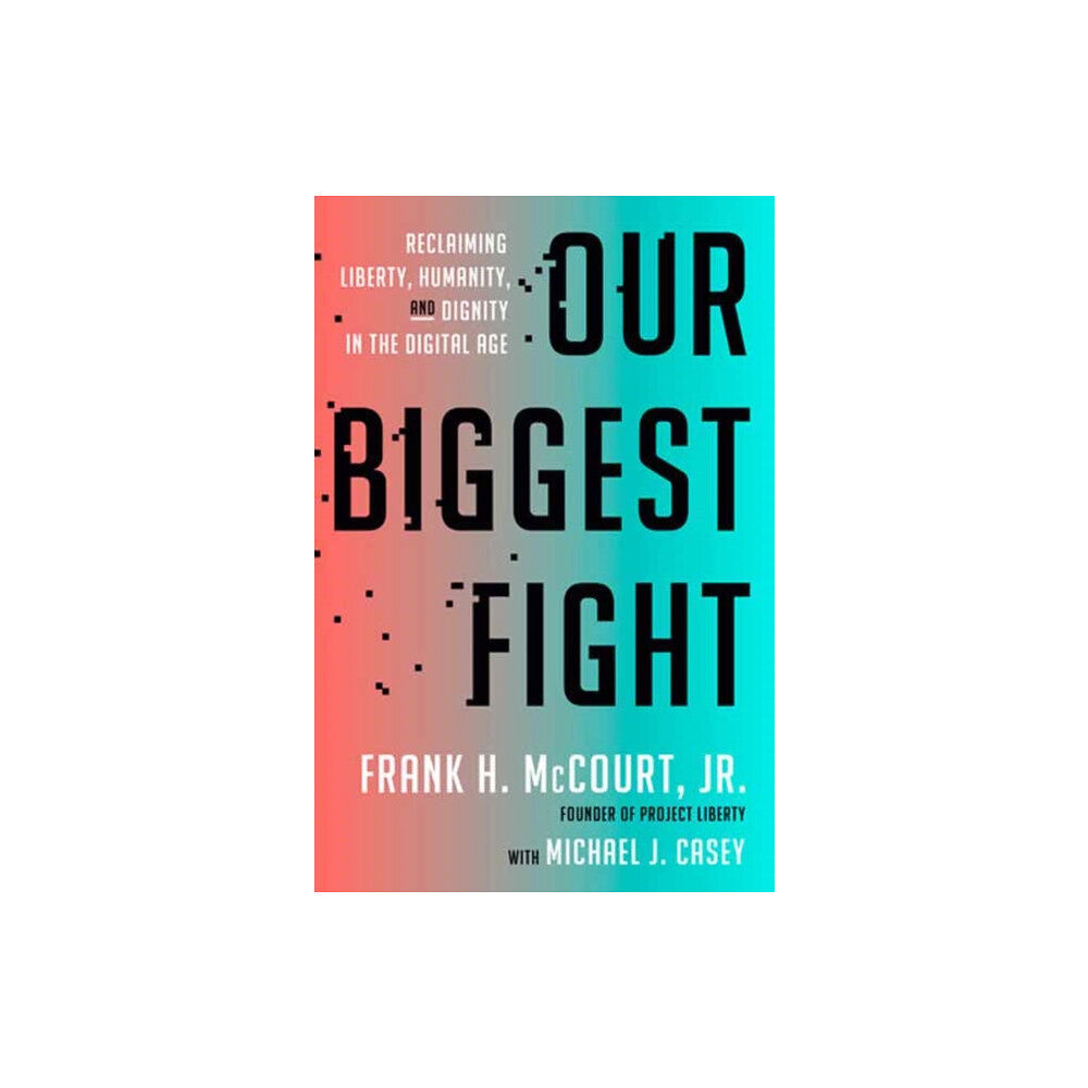 Random House USA Inc Our Biggest Fight (inbunden, eng)