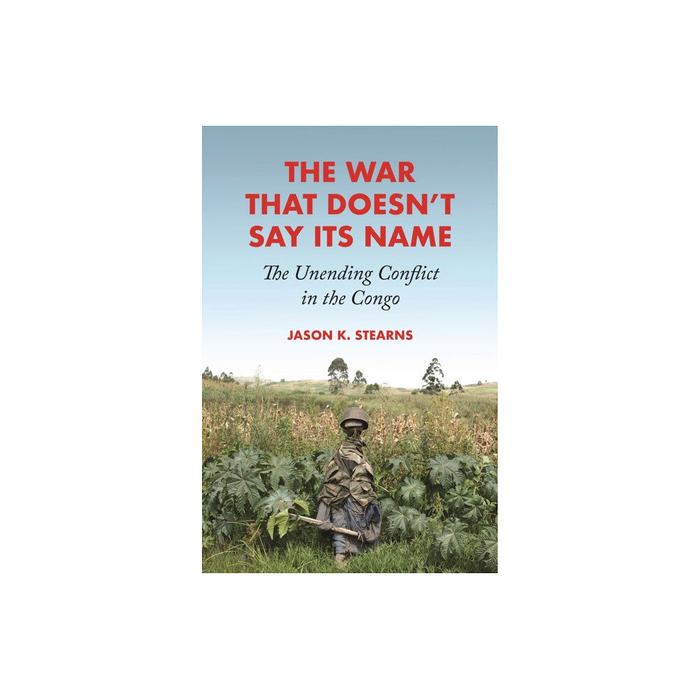 Princeton University Press The War That Doesn't Say Its Name (inbunden, eng)