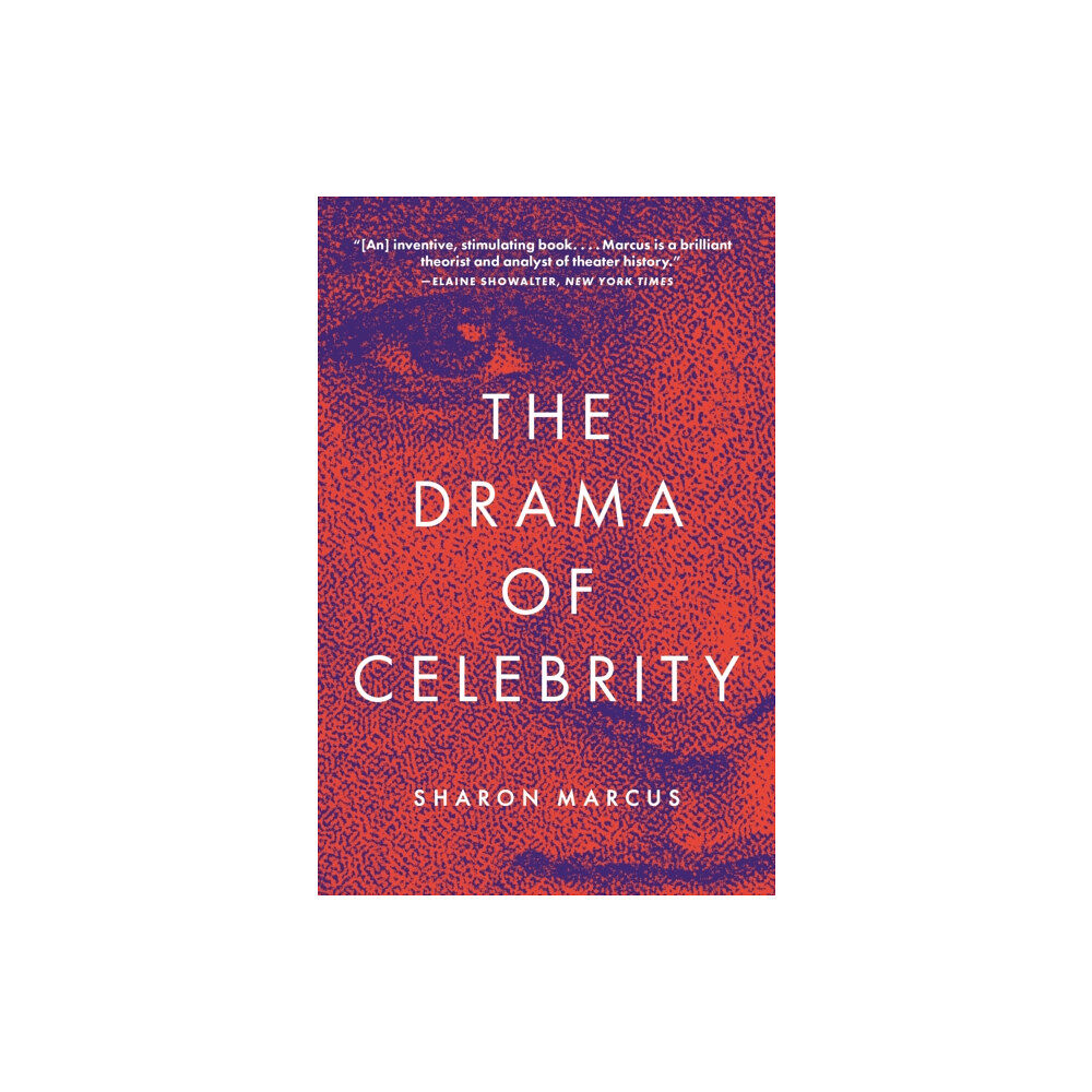 Princeton University Press The Drama of Celebrity (häftad, eng)