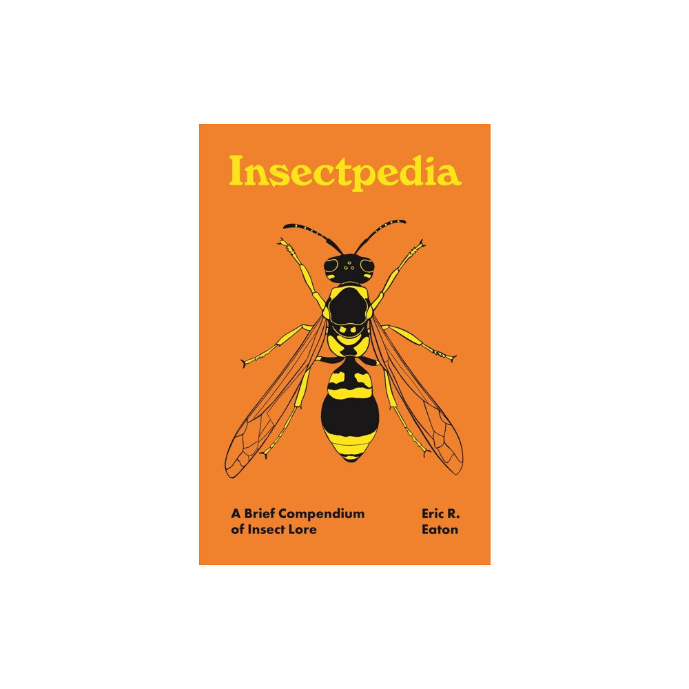 Princeton University Press Insectpedia (inbunden, eng)