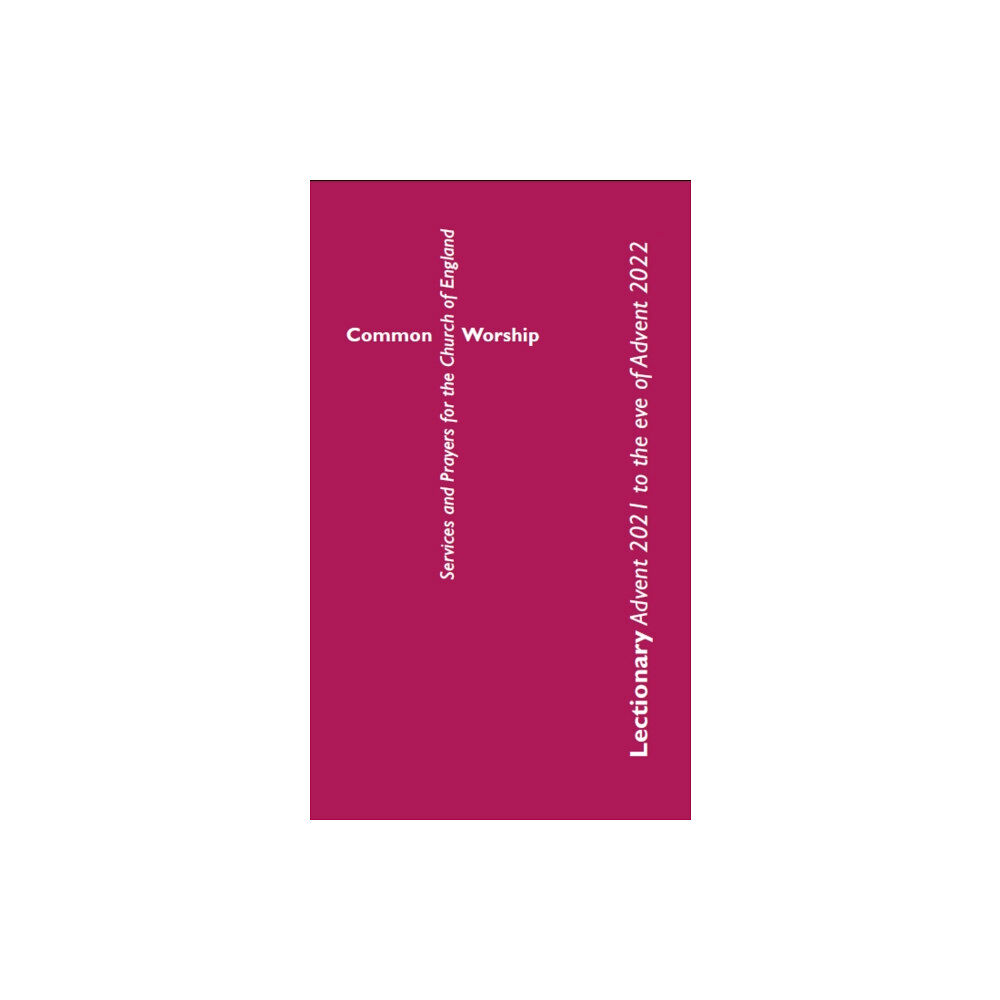 CHURCH HOUSE PUBLISHING Common Worship Lectionary (häftad, eng)