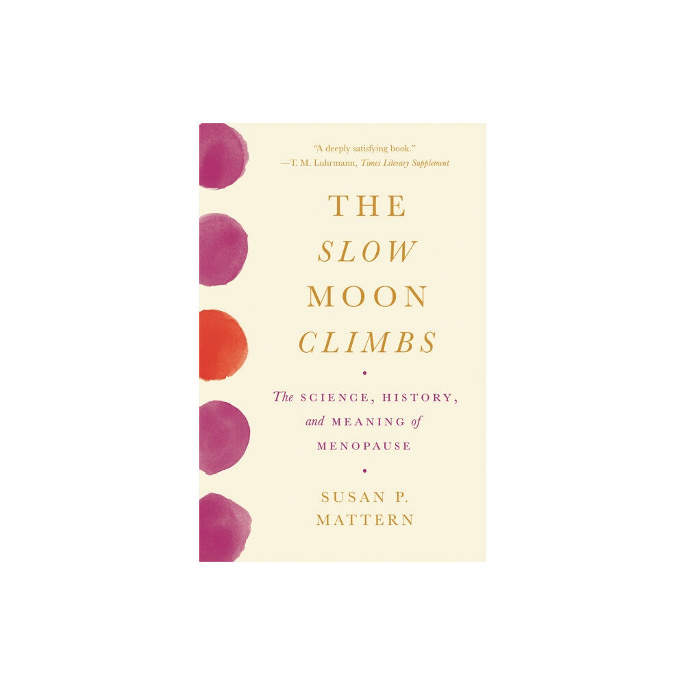 Princeton University Press The Slow Moon Climbs (häftad, eng)