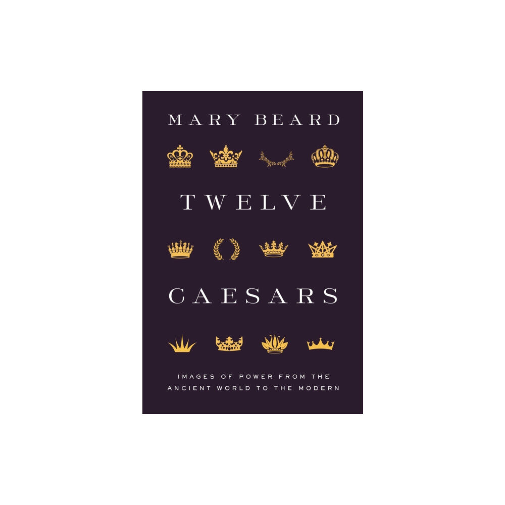 Princeton University Press Twelve Caesars (inbunden, eng)