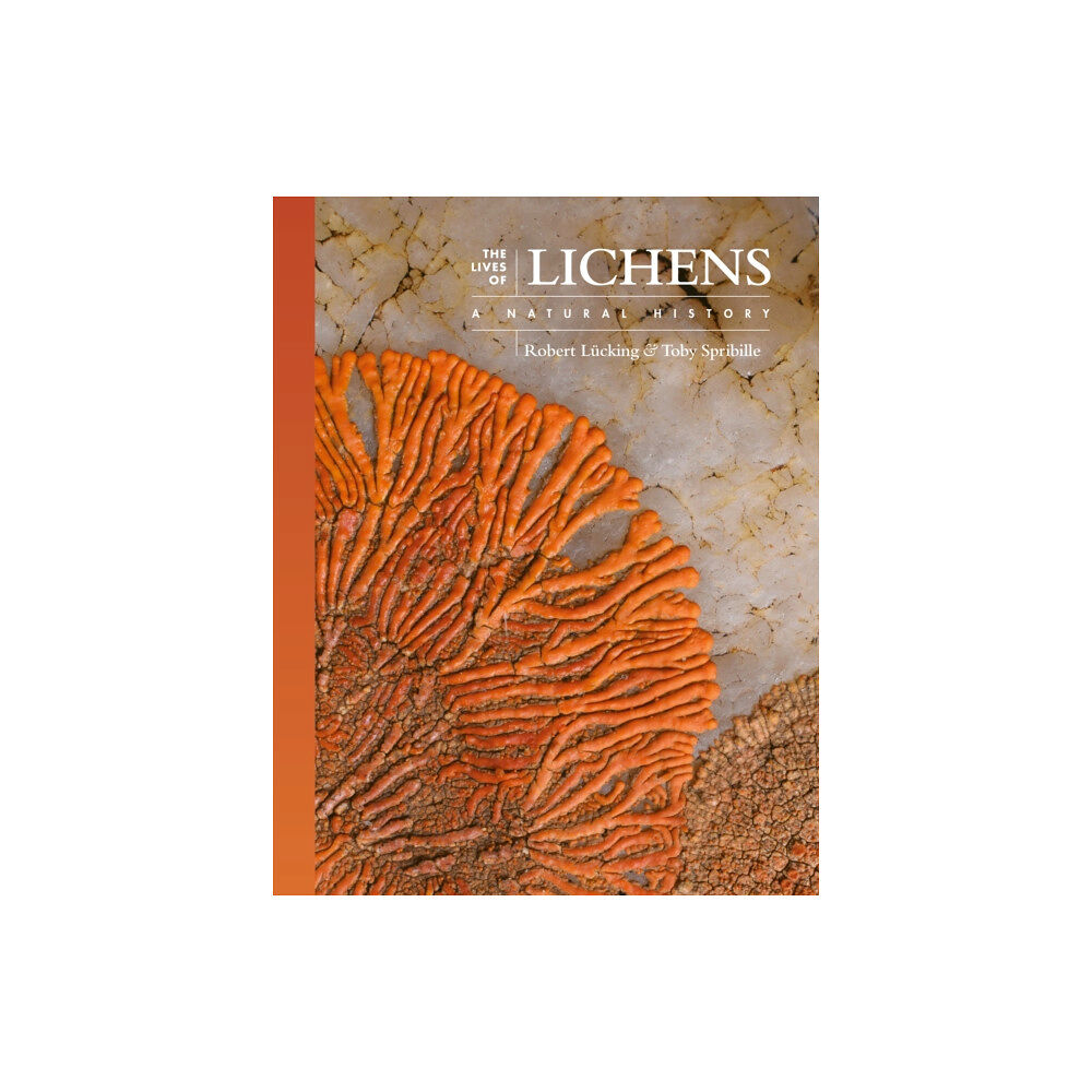 Princeton University Press The Lives of Lichens (inbunden, eng)