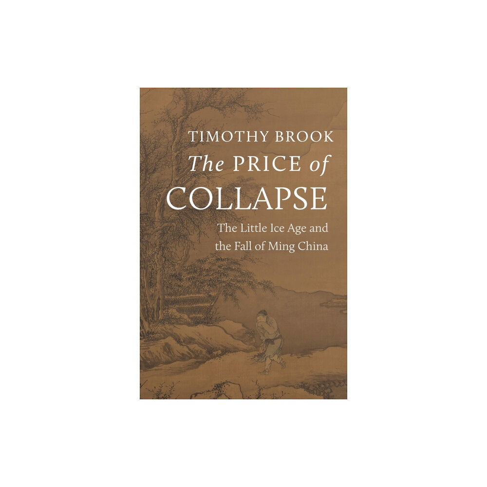 Princeton University Press The Price of Collapse (inbunden, eng)