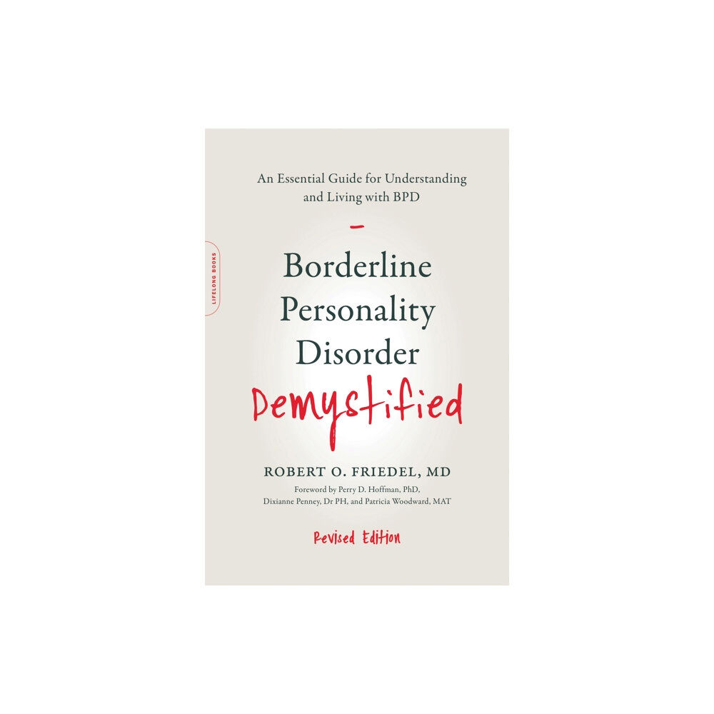 Hachette Books Borderline Personality Disorder Demystified, Revised Edition (häftad, eng)