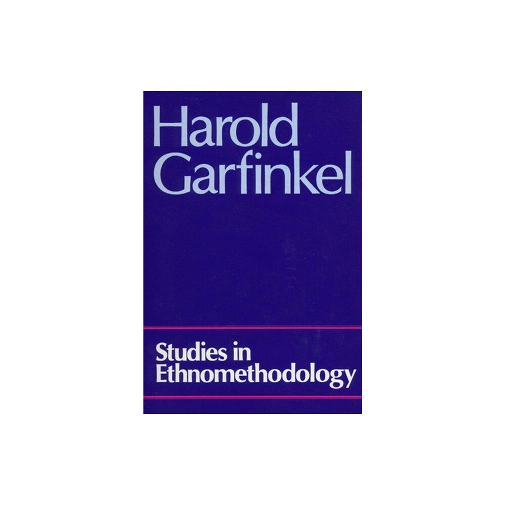 John Wiley And Sons Ltd Studies in Ethnomethodology (häftad, eng)