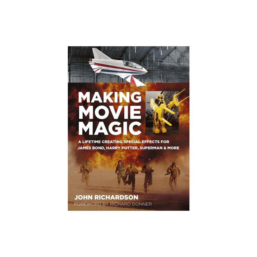 The History Press Ltd Making Movie Magic (häftad, eng)