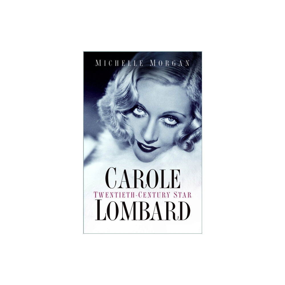 The History Press Ltd Carole Lombard (häftad, eng)