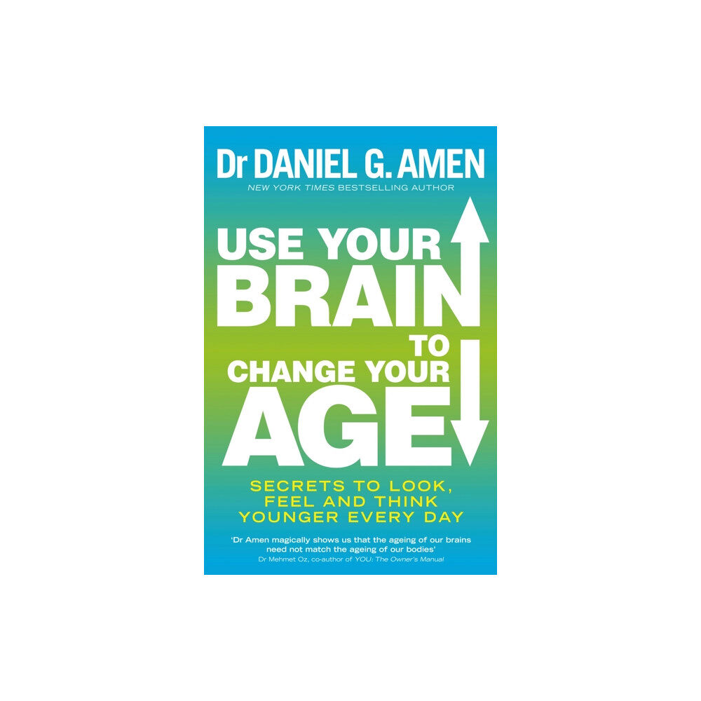 Little, Brown Book Group Use Your Brain to Change Your Age (häftad, eng)