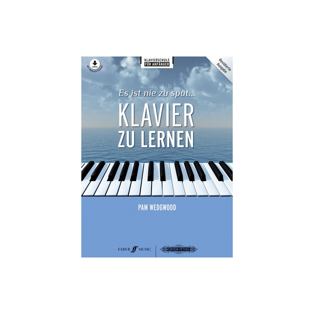 Edition Peters/Faber Es ist nie zu spat Klavier zu lernen (häftad, ger)