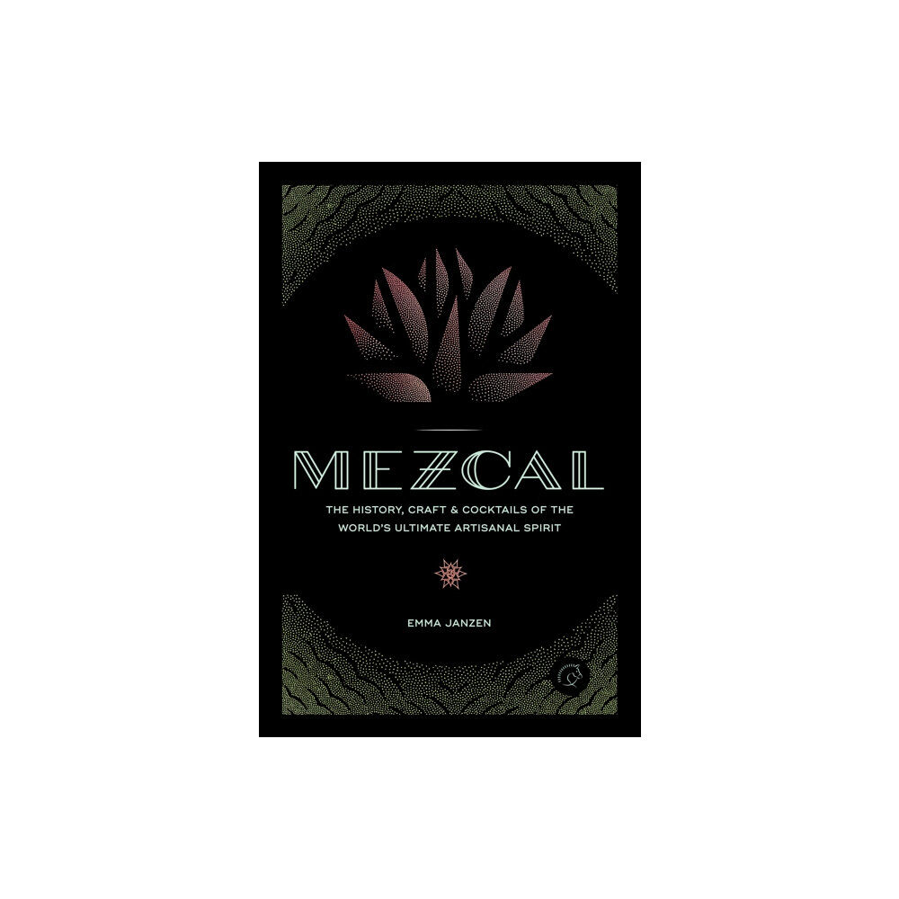 Quarto Publishing Group USA Inc Mezcal (inbunden, eng)