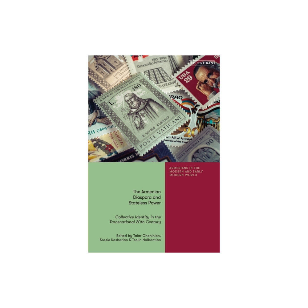 Bloomsbury Publishing PLC The Armenian Diaspora and Stateless Power (häftad, eng)